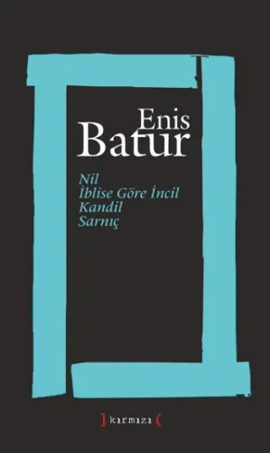 Nil İblise Göre İncil Kandil Sarnıç