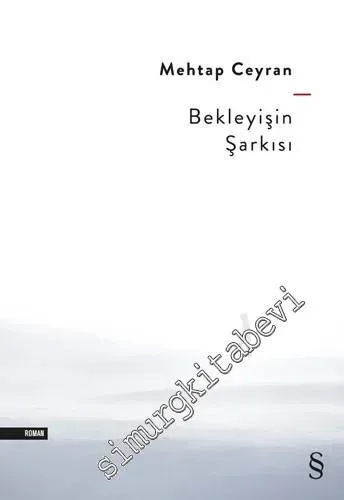 Bekleyişin Şarkısı -