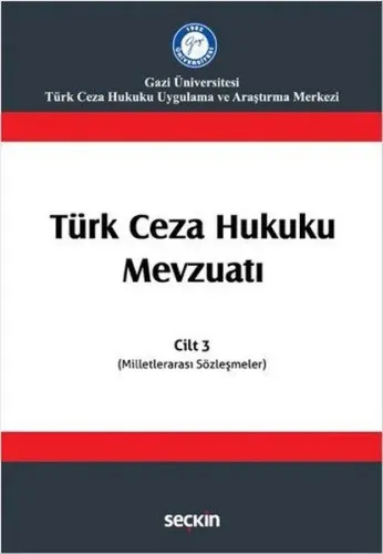 Türk Ceza Hukuku Mevzuatı; Cilt 3