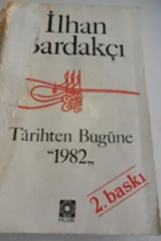 Tarihten Bugüne 1982