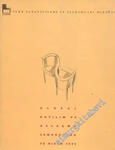 Ulusal Katılım ve Uzlaşma Sempozyumu - 30 Nisan 1992 -        1992