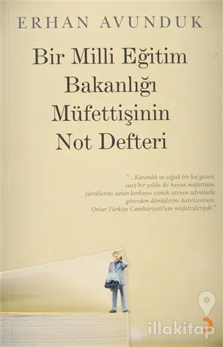 Bir Milli Eğitim Bakanlığı Müfettişinin Not Defteri