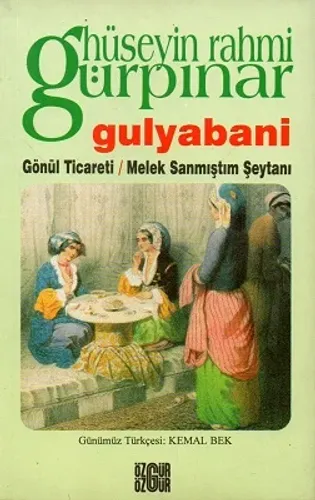 Gulyabani Gönül Ticareti Melek Sanmıştım Şeytanı