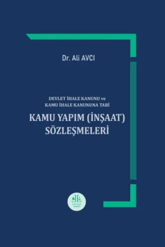 Kamu Yapım İnşaat Sözleşmeleri
