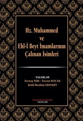 Hz.Muhammed ve Ehl-i Beyt İmamlarının Çalınan İsimleri