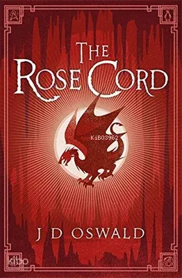 The Rose Cord: The Ballad of Sir Benfro Book Two