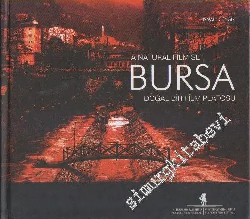 A Natural Film Set = Bursa Doğal Bir Film Seti -
