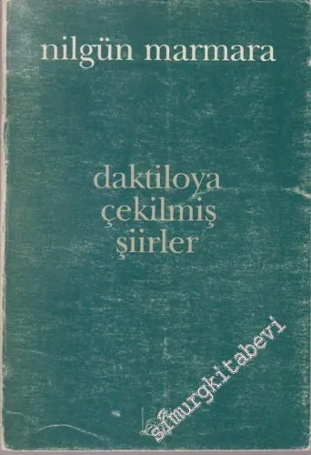Daktiloya Çekilmiş Şiirler 1977 - 1987 -