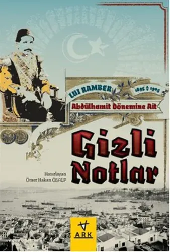 Abdulhamit Dönemine Ait Gizli Notlar
