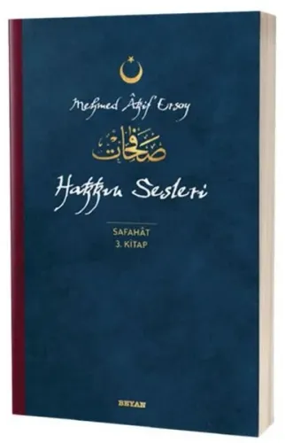 Hakkın Sesleri - Safahat 3. Kitap;( Osmanlıca, Latince ve Günümüz Türkçesi )