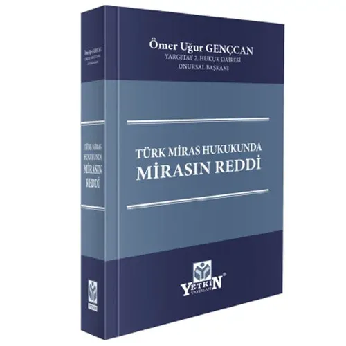 Türk Miras Hukukunda Mirasın Reddi