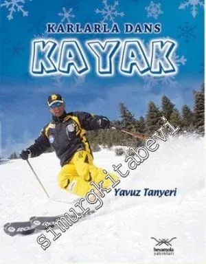 Karlarla Dans Kayak -         2010