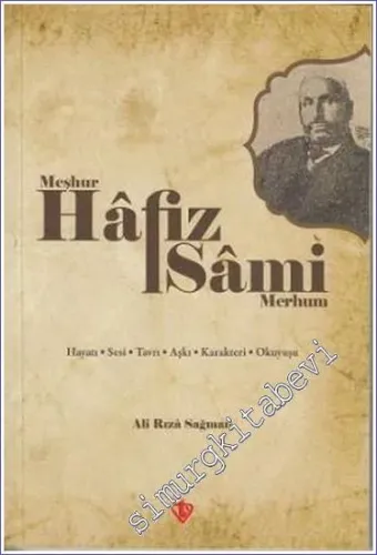 Meşhur Hafız Sami Merhum -         2014