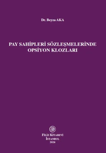 Dosyayı görüntüleyin Pay Sahipleri Sözleşmelerinde Opsiyon Klozları