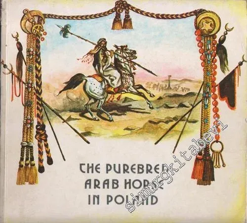 The Purebred Arab Horse in Poland -
