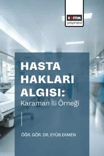 Hasta Hakları Algısı: Karaman İli Örneği