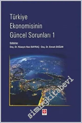 Türkiye Ekonomisinin Güncel Sorunları - 1 -         2023