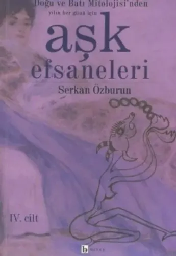 Doğu ve Batı Mitolojisinde Hergün İçin Aşk Efsaneleri 4
