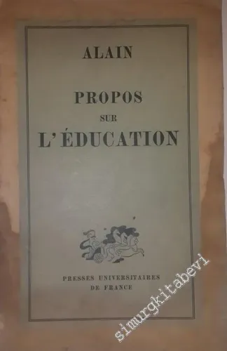 Propos sur l'Éducation -        1948