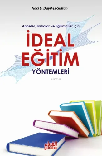İdeal Eğitim Yöntemleri