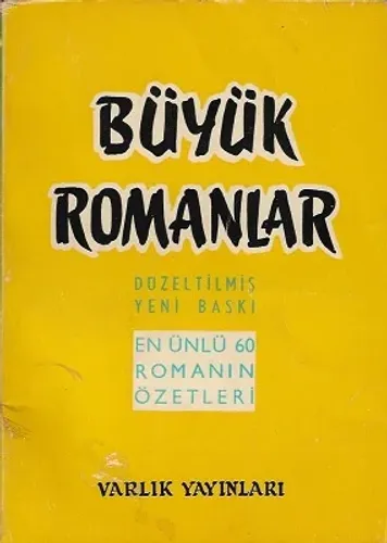 Büyük Romanlar En Ünlü 60 Romanın Özeti
