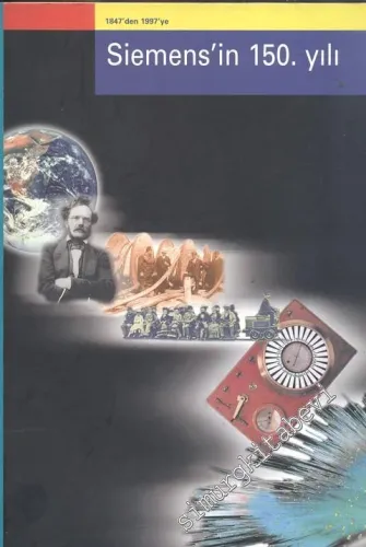 1847' den 1997' ye Siemens' in 150. Yılı -