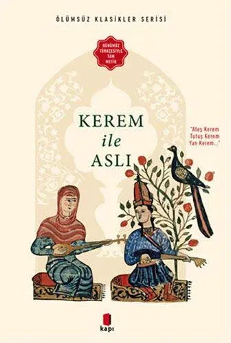 Kerem ile Aslı Günümüz Türkçesiyle Tam Metin