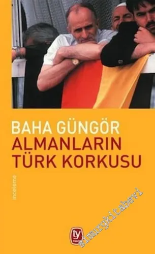 Almanların Türk Korkusu -        2005