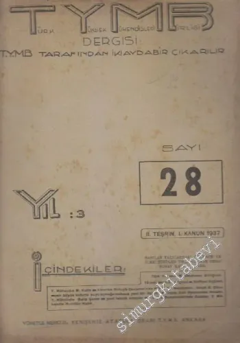 Türk Yüksek Mühendisleri Birliği Dergisi - Sayı: 28    3  II. Teşrin, I. Kanun