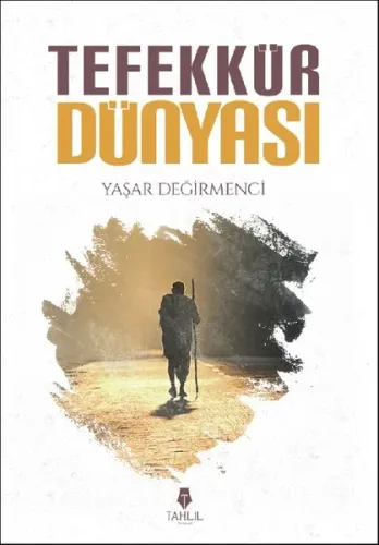 Tefekkür Dünyası - Tahlil Yayınları - Selam Kitap