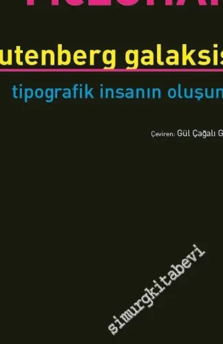 Gutenberg Galaksisi: Tipografik İnsanın Oluşumu -         2025