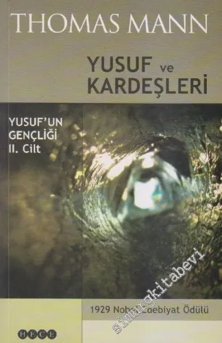 Yusuf ve Kardeşleri Cilt 2 : Yusuf'un Gençliği  -        2006