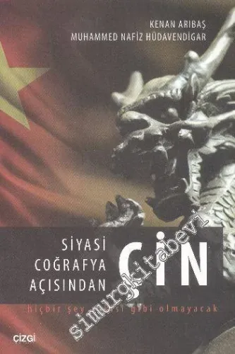 Siyasi Coğrafya Açısından Çin : Hiçbir Şey Eskisi Gibi Olmayacak - 201
