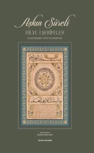 Aşkın Sûreti;Hilye-i Şerîfeler