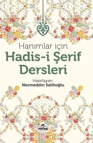 Hanımlar İçin Hadisi Şerif Dersleri