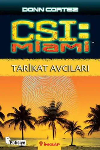 CSI Miami: Tarikat Avcıları