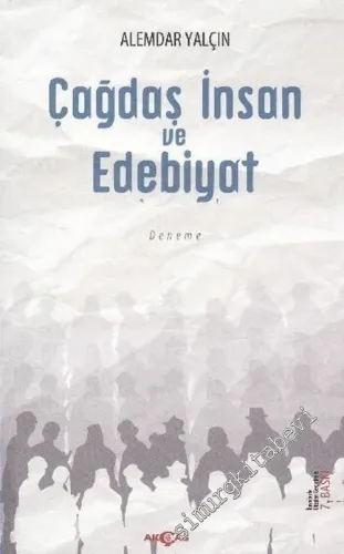 Çağdaş İnsan ve Edebiyat -         2012