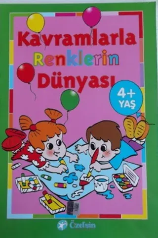 Kavramlarla Renklerin Dünyası 4+ Yaş