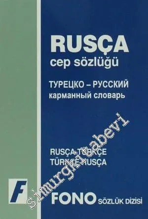 Rusça Cep Sözlüğü: Rusça - Türkçe, Türkçe - Rusça -