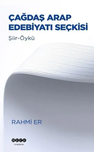 Çağdaş Arap Edebiyatı Seçkisi;Şiir-Öykü