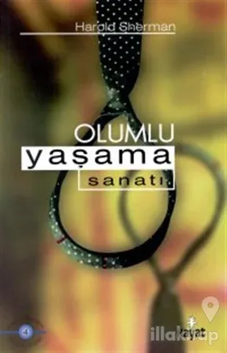 Olumlu Yaşama Sanatı