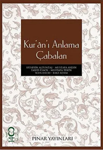 Kur'ân'ı Anlama Çabaları