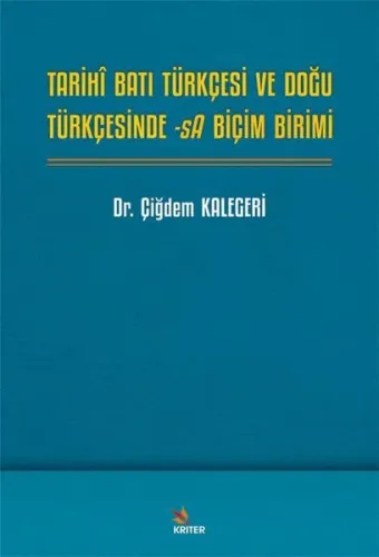 Tarihî Batı Türkçesi ve Doğu Türkçesinde -sA Biçim Birimi