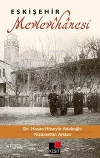 Eskişehir Mevlevihanesi