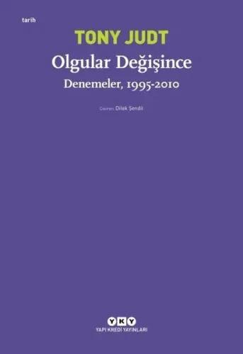 Olgular Değişince; Denemeler, 1995 - 2010