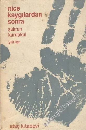 Nice Kaygılardan Sonra -        1963