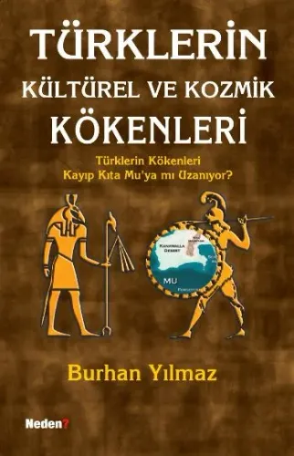 Türklerin Kültürel ve Kozmik Kökenleri
