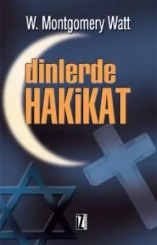 Dinlerde Hakikat W.Montgomery Watt