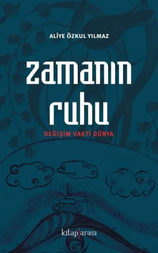 Zamanın Ruhu; Değişim Vakti Dünya