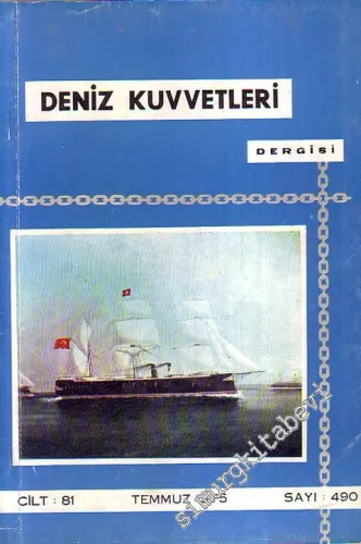 Deniz Kuvvetleri Dergisi  - Sayı: 490, Cilt: 81 Temmuz 1975